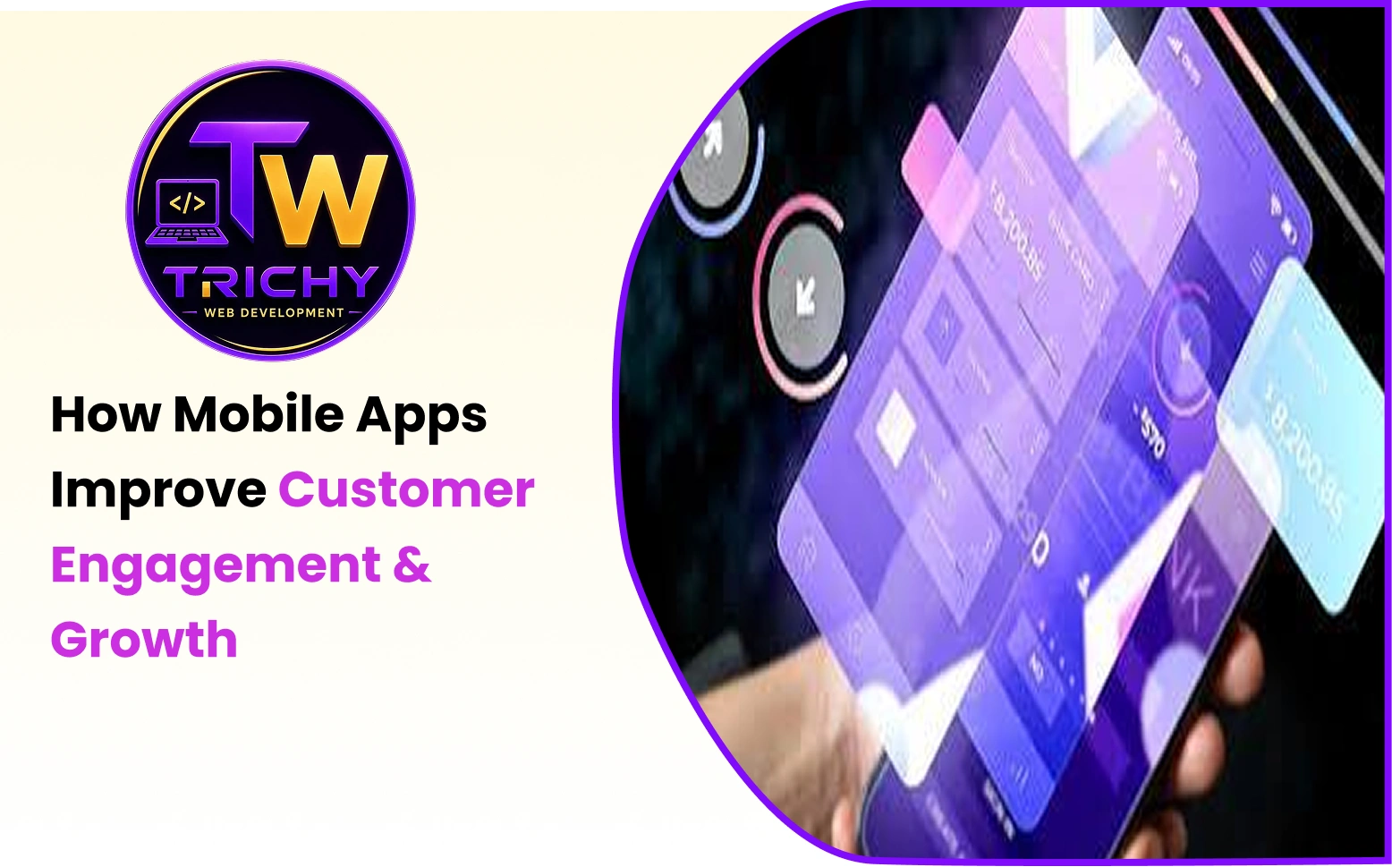 How Mobile Apps Improve Customer Engagement & Growth